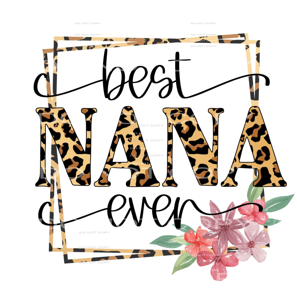 best nana ever #6327 Sublimation transfers - Heat Transfer