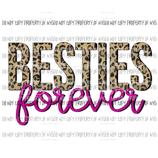 Besties Forever Leopard Hot Pink Sublimation transfers Heat Transfer
