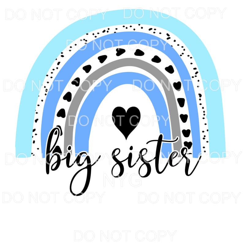 Big Sister Blue Rainbow Sublimation transfers - Heat 