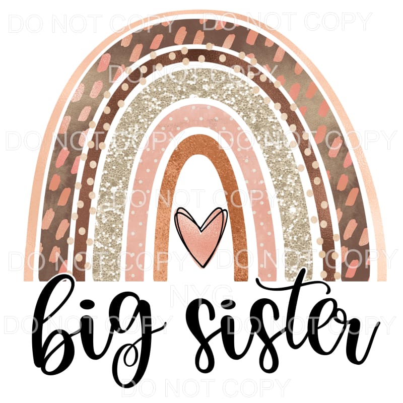 Big Sister Neutral Rainbow Sublimation transfers - Heat 