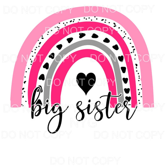 Big Sister Pink Rainbow Sublimation transfers - Heat 