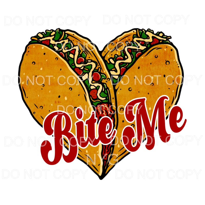 Bite Me Tacos Heart Sublimation transfers - Heat Transfer