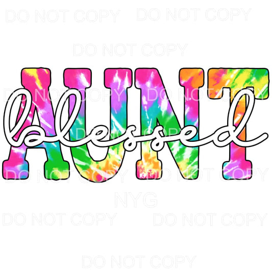 Blessed Aunt Tie Dye Sublimation transfers - Heat Transfer