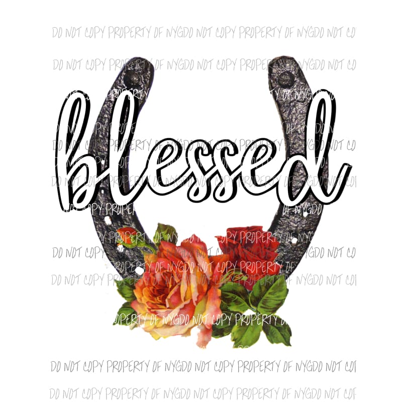 Blessed horseshoe roses Sublimation transfers Heat Transfer
