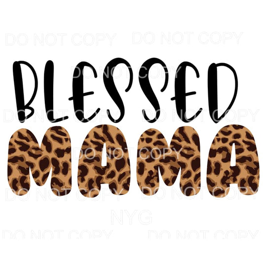 Blessed Mama Leopard Sublimation transfers - Heat Transfer