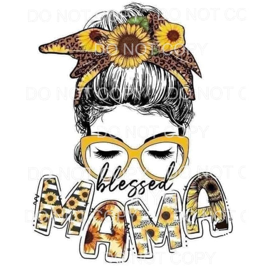 Blessed Mama Messy Bun Sunflowers #1881 Sublimation 