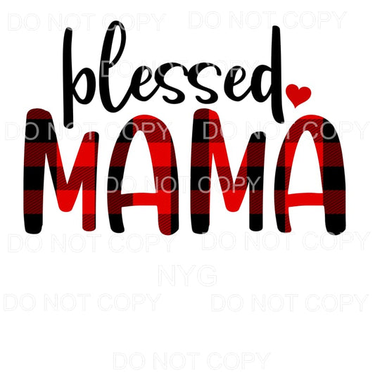 Blessed Mama Red Black Plaid Sublimation transfers - Heat 