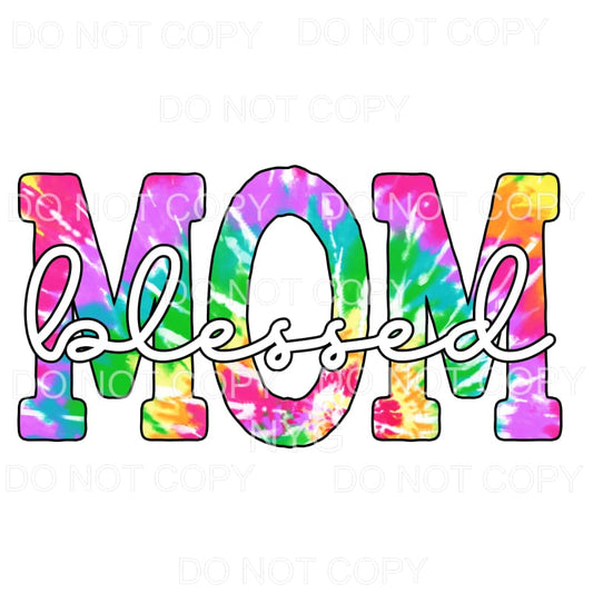 Blessed Mom Tie Dye Sublimation transfers - Heat Transfer