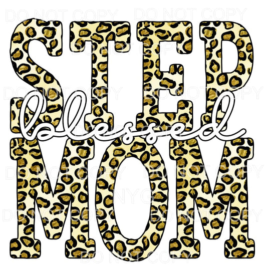 Blessed Step Mom Leopard Sublimation transfers - Heat 