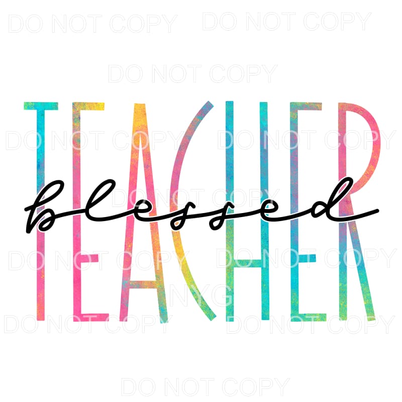 Blessed Teacher Skinny Tie Dye Sublimation transfers - Heat 