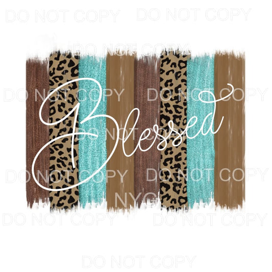 Blessed Teal Brown Leopard Brush Strokes #1454 Sublimation 