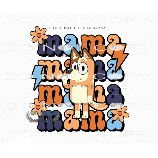 Bluey Mama #7639 Sublimation transfers - Heat Transfer