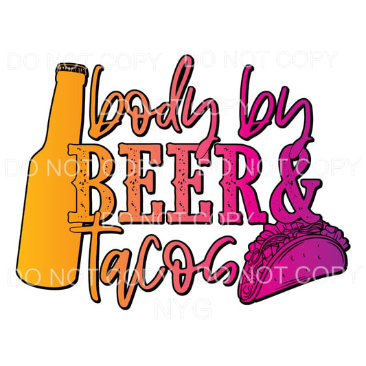 Body By Beer & Tacos #2 Sublimation transfers - Heat 