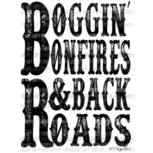 Boggin Bonfires & Back roads Sublimation transfers Heat Transfer