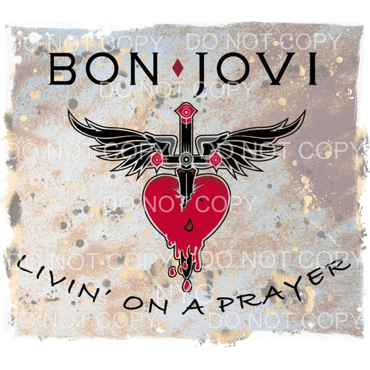 Bon Jovi Livin’ on a Prayer Sublimation transfers - Heat 