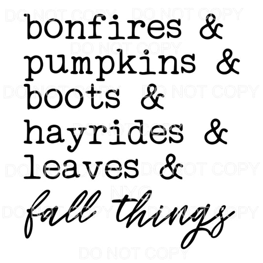 Bonfires & Pumpkins & Boots & Hayrides & Leaves & Fall 