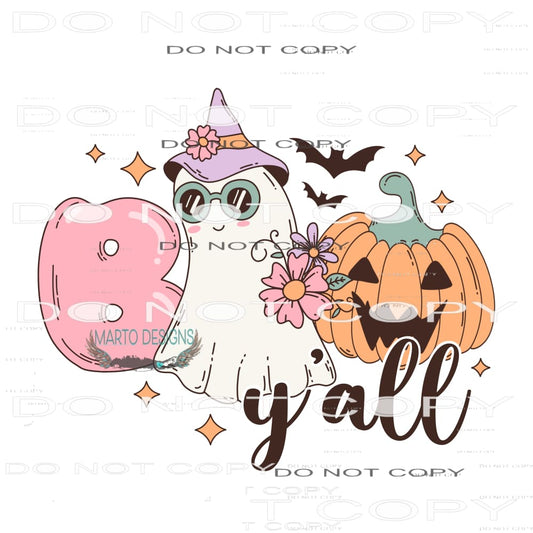 Boo Ya’ll #6838 Sublimation transfers - Heat Transfer