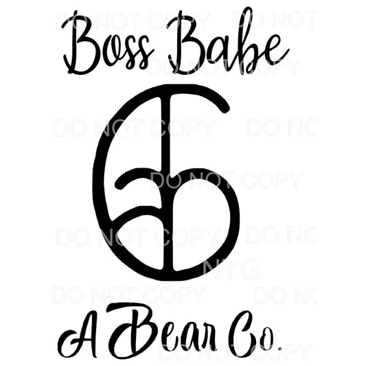 Boss Babe Bear co custom Sublimation transfers - Heat 