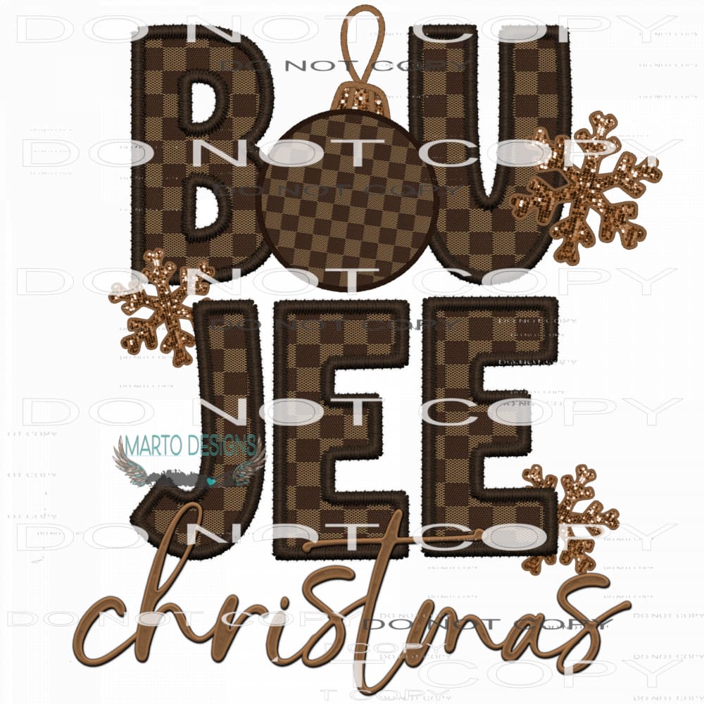 Boujee Christmas #7551 Sublimation transfers - Heat Transfer