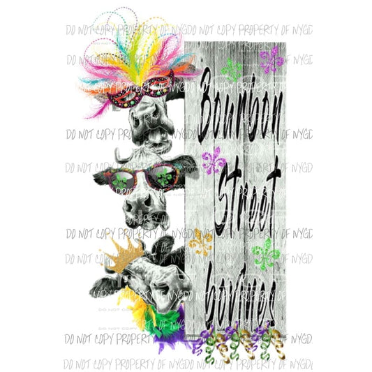 Bourbon Street Bovines Mardi Gras cow Sublimation transfers Heat Transfer