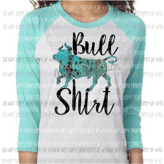BULL SHIrT 1 sublimation transfer Heat Transfer