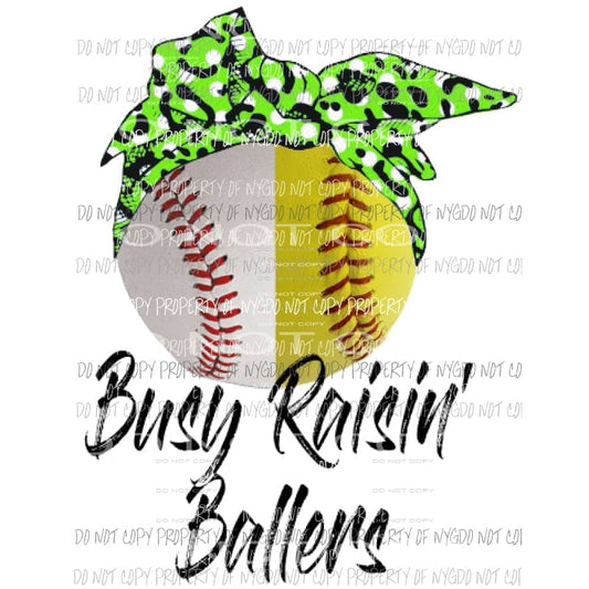 Busy Raisin Ballers Green baseball softball Sublimation transfers Heat Transfer