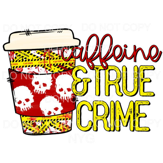 Caffeine & True Crime Caution Tape Blood Splatter Skulls Cup