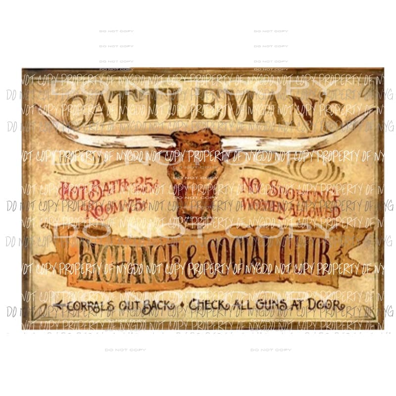 Cattlemans Exchange & Social Club poster Western Sublimation transfers adult Heat Transfer