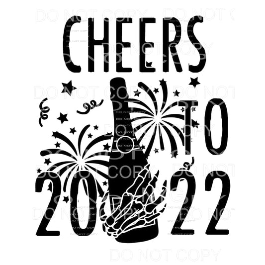 Cheers To 2022 Skeleton Hand Holding Champagne Bottle 