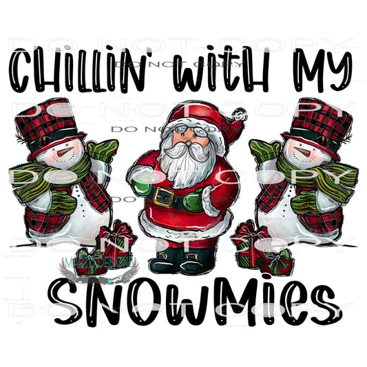 Chillin With My Snowmies #8084 Sublimation transfers - Heat