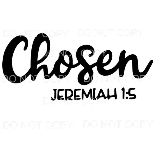 Chosen Jeremiah 15 Sublimation transfers - Heat Transfer