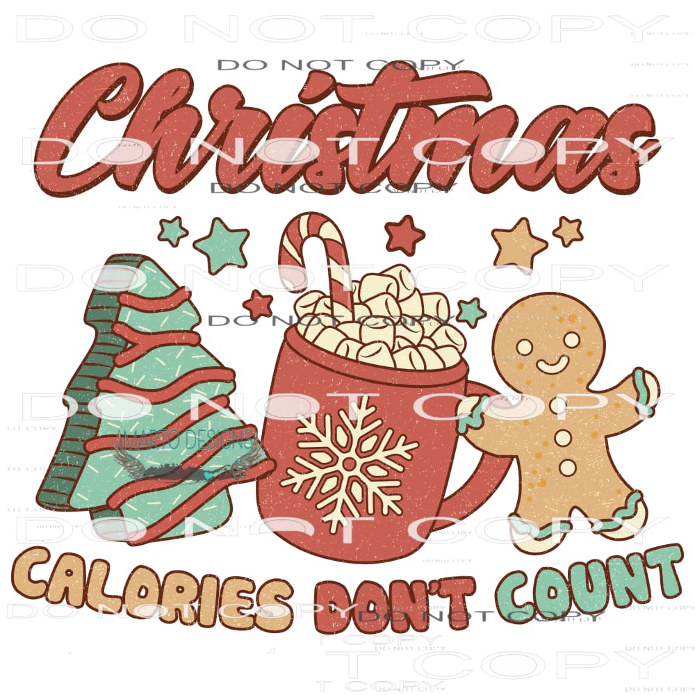 Christmas Calories Don’t Count #8199 Sublimation transfers -