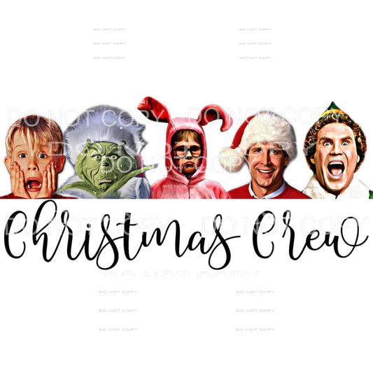 Christmas Crew Movie Characters Sublimation transfers - Heat