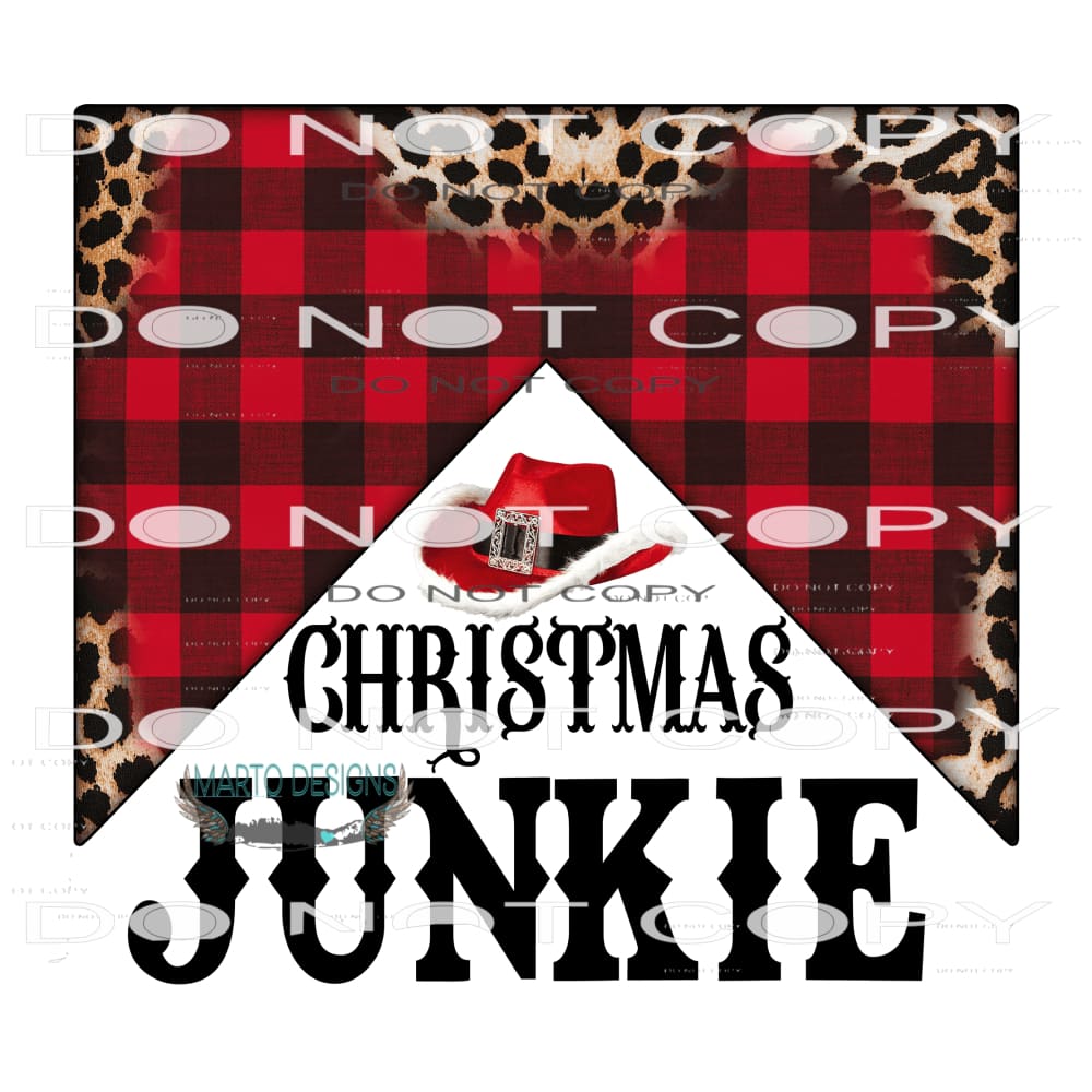 Christmas Junkie #8562 Sublimation transfers - Heat Transfer