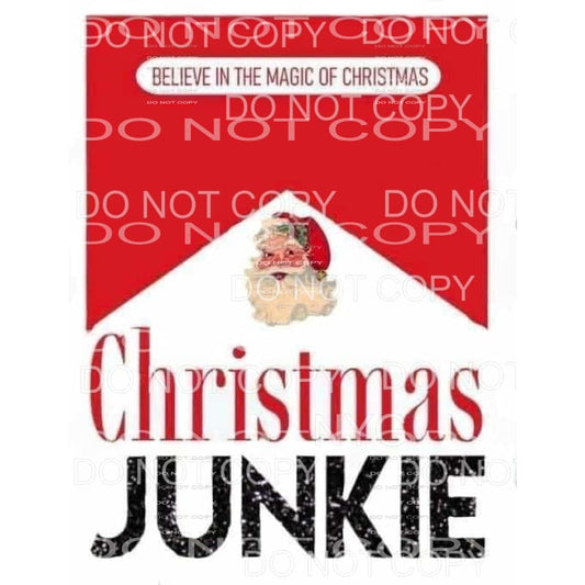 Christmas Junkie Santa Believe In The Magic Of Christmas Red