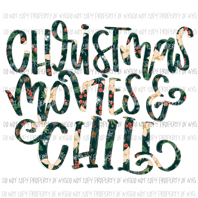 Christmas Movies and Chill Sublimation transfers Heat Transfer