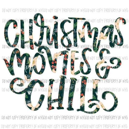 Christmas Movies and Chill Sublimation transfers Heat Transfer