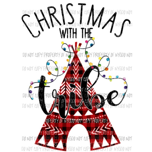 Christmas with my tribe 1 Sublimation transfers Heat Transfer