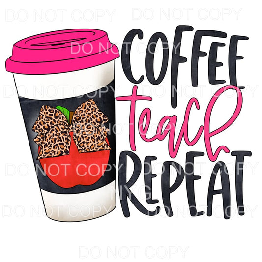 Coffee Teach Repeat Leopard Apple #678 Sublimation transfers