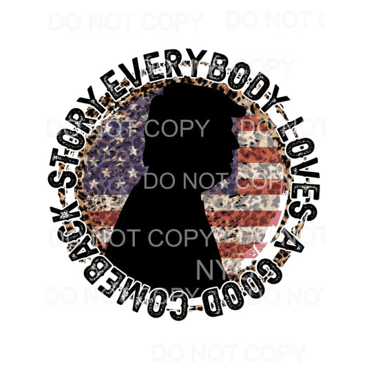 come back story trump # 9322 Sublimation transfers - Heat 