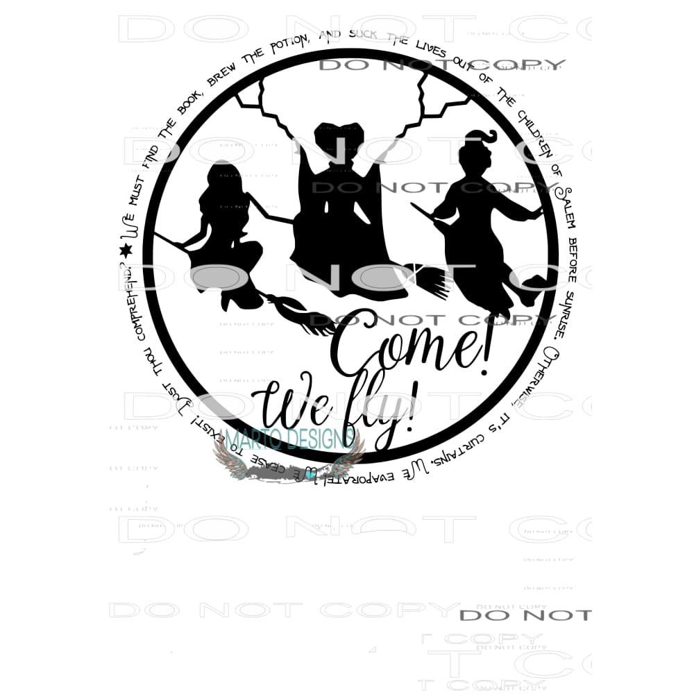 come we fly hocus Pocus # 2020 Sublimation transfers - Heat