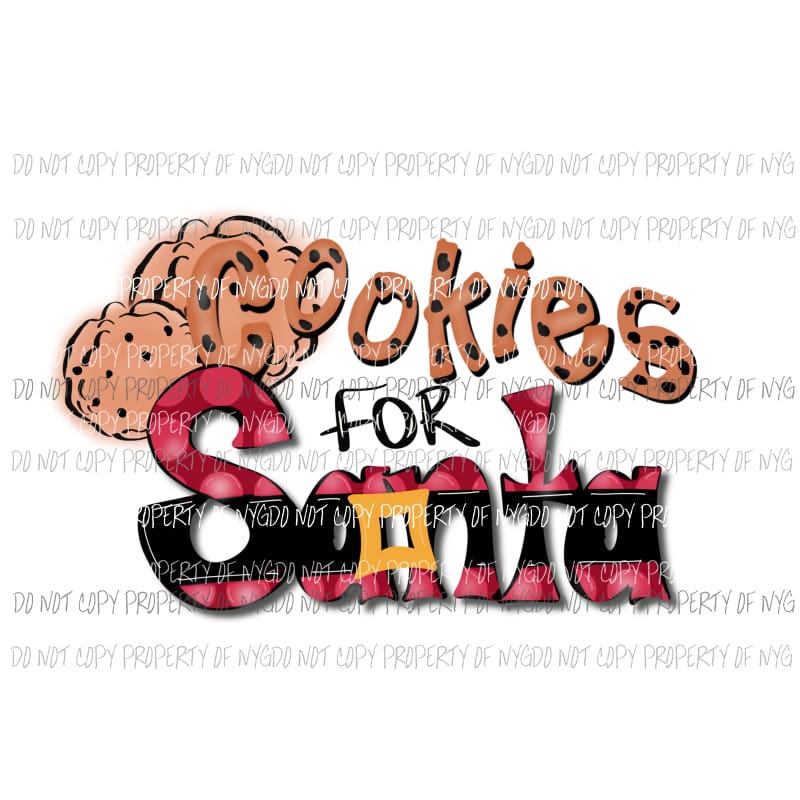 Cookies For Santa Christmas Sublimation transfers Heat Transfer