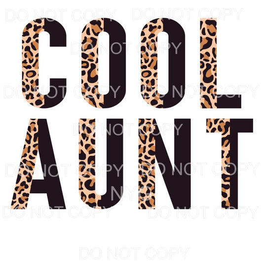 Cool Aunt Half Leopard Black Sublimation transfers - Heat 