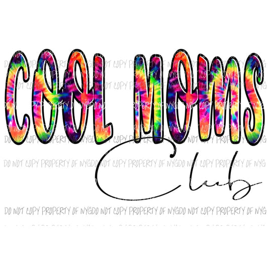 Cool moms Club # 3 Mama - Mimi - Mom - Nana other names in drop down menu if you don’t see the name and you want put in the notes section 