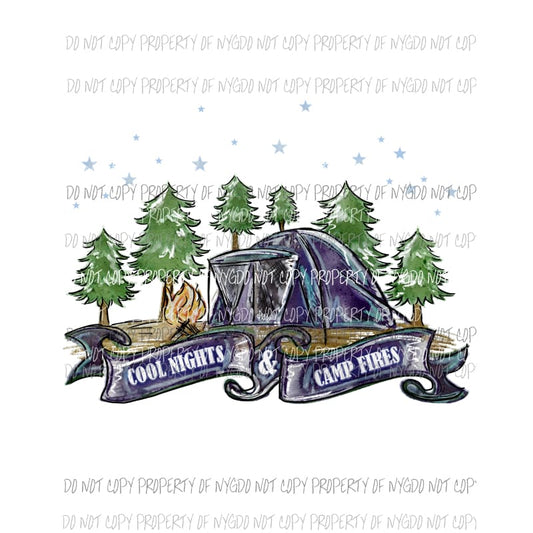 Cool Nights and Campfires scroll tent Sublimation transfers Heat Transfer