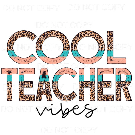 Cool Teacher Vibes Half Leopard Distressed #681 Sublimation 