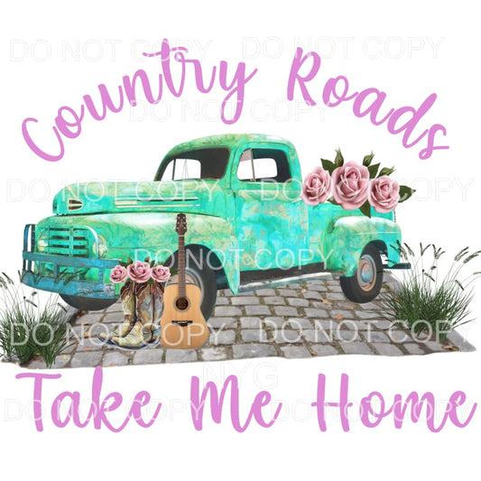 Country Roads Take Me Home #2 Sublimation transfers - Heat 