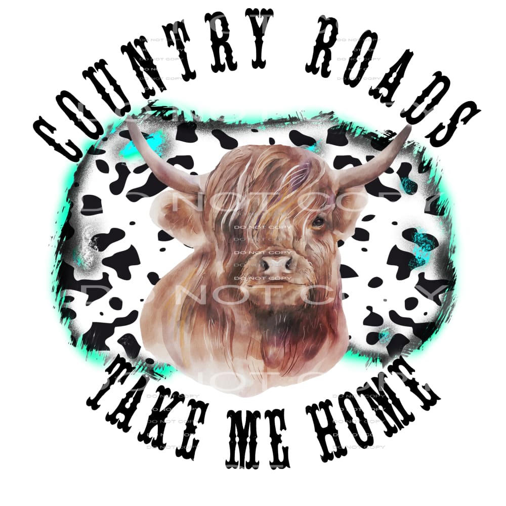 country roads take me home #6612 Sublimation transfers - 