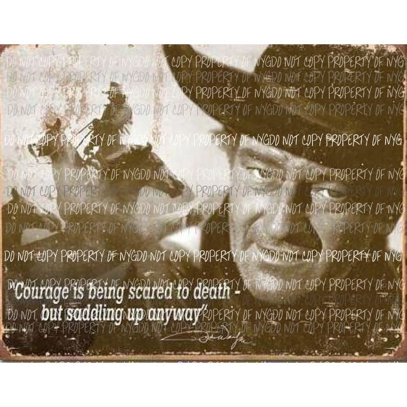 Courage John Wayne Sublimation transfers Heat Transfer