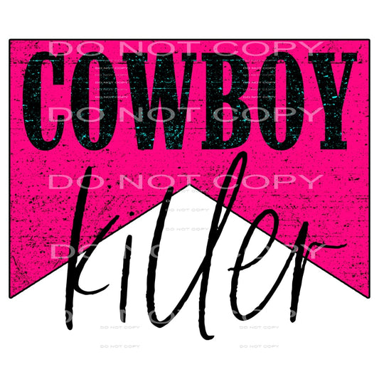 Cowboy Killer Hot Pink Grunge #2381 Sublimation transfers - 